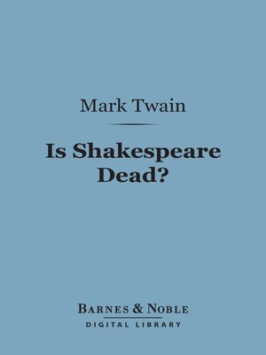 cover image of Is Shakespeare Dead? (Barnes & Noble Digital Library)